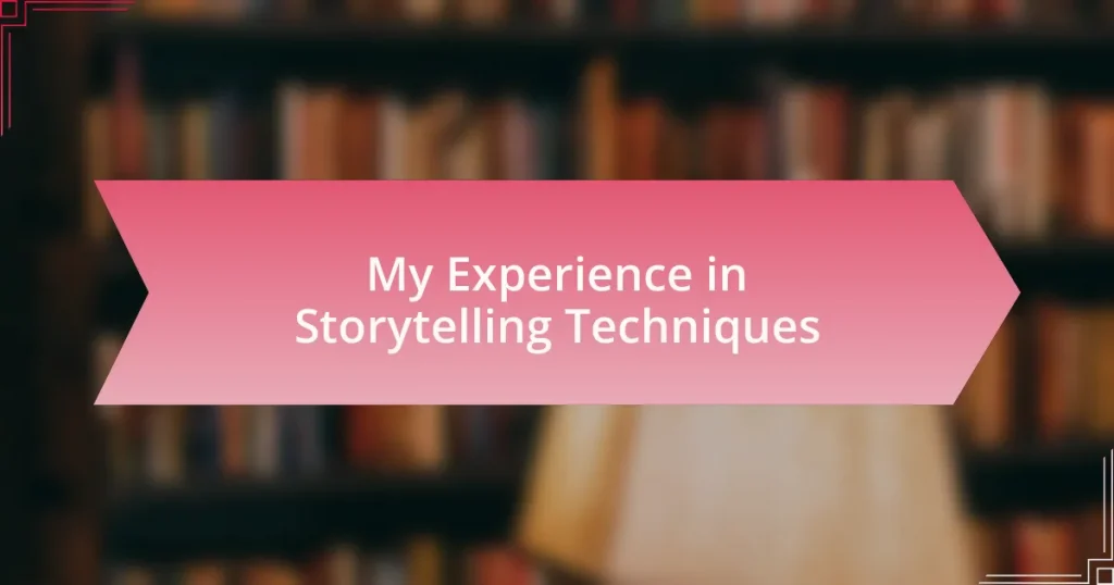My Experience in Storytelling Techniques