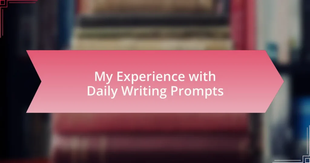 My Experience with Daily Writing Prompts
