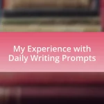 My Experience with Daily Writing Prompts
