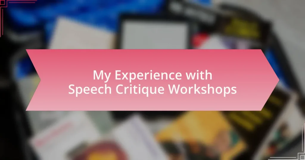 My Experience with Speech Critique Workshops