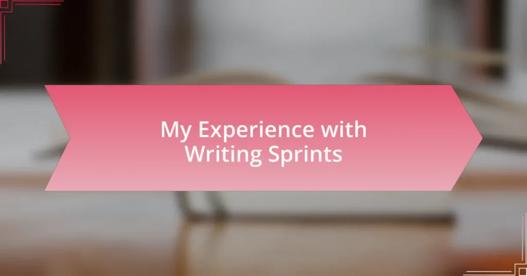 My Experience with Writing Sprints