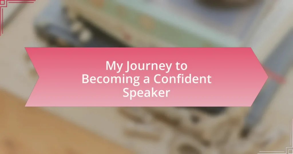 My Journey to Becoming a Confident Speaker