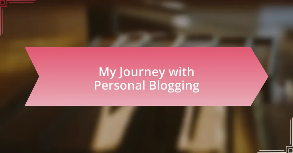 My Journey with Personal Blogging