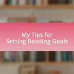 My Tips for Setting Reading Goals