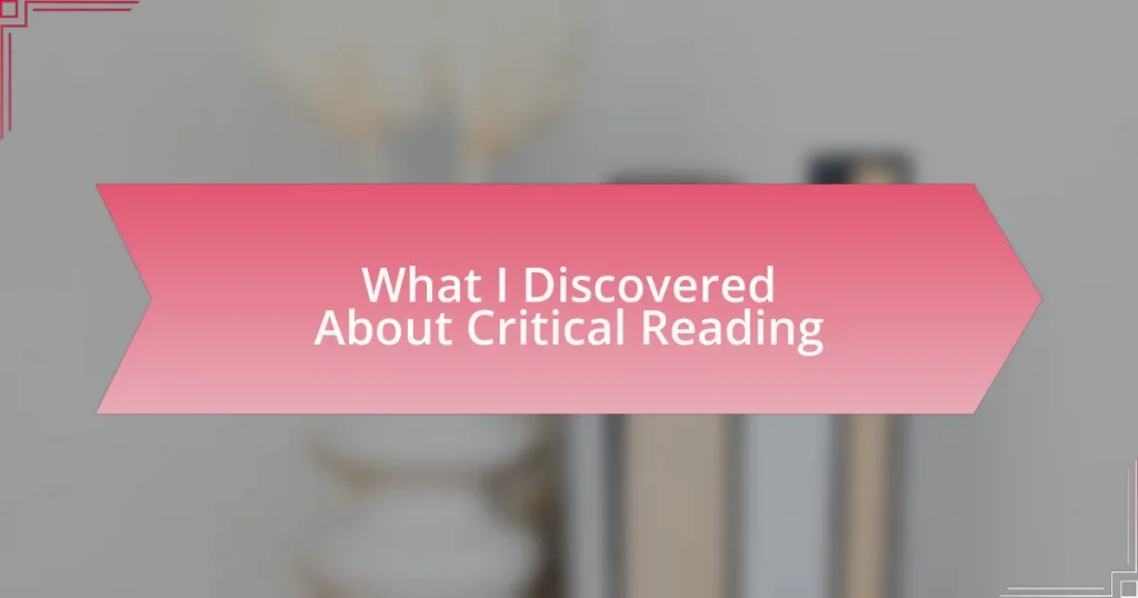 What I Discovered About Critical Reading