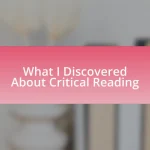 What I Discovered About Critical Reading