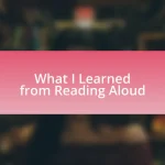 What I Learned from Reading Aloud